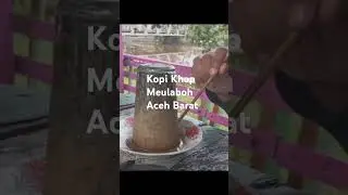 Kopi Khop #meaulaboh #aceh #kopi #kopihitam #kopiindonesia #coffee