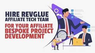 Affiliate Project Development Bespoke Service From Revglue.Com