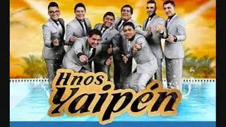Hermanos Yaipén | Cuando yo la conocí (La sureñita) || Bass Boosted