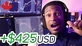 Day Trading Canada making USD! 💰 | +$425 Live