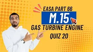 EASA Part 66 | Module 15 Gas Turbine  Engine MCQs | Exam Preparation Quiz 20
