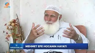 İZ BIRAKANLAR - MEHMET EFE