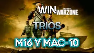 WIN TRIOS M16 Y MAC-10 | WARZONE