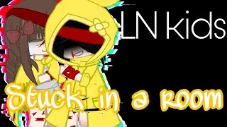 Little Nightmares Kids Stuck in a Room ||ft. The LN kids||