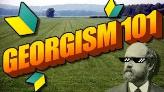 Georgism 101 🔰