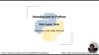 Introduction to Python: Sets: Create, Add, Remove, mutable, unhashable