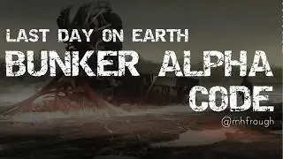 Bunker Alpha Code - Last Day On Earth: Survival, 25 Aug