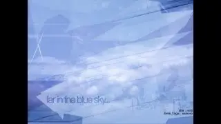 Far in the blue sky [38] 96.01%