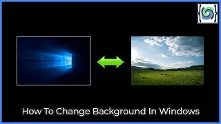 How To Change Background In Windows