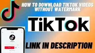 How To Download Tik Tok Videos Without Watermark | 2021