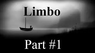 LIMBO || Walkthrough Part #1