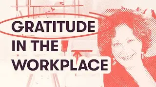 Vibe Check Episode 9: Gratitude in the Workplace