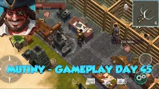 Mutiny ⚓ Gameplay 🏴‍☠️ Day 45 : Base Upgrade & Honeycomb Base Tier 2