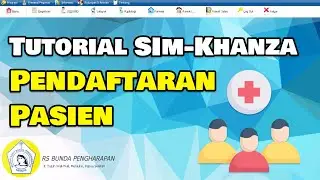 Cara Registrasi Pasien Baru dan Lama di SIMRS Khanza
