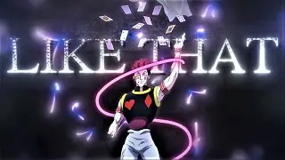 Hisoka - Like That [Edit/AMV]💜 4K