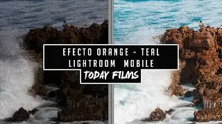 Como hacer efecto Orange Teal Lightroom Mobile