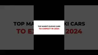Upcoming Maruti Cars 2024 🤩🔥