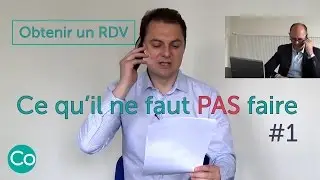 Pourquoi j’échoue dans ma prise de rendez-vous par téléphone #1 - Ce qu'il ne faut pas faire
