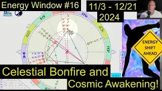 EW#16:  Celestial Bonfire and Cosmic Awakening!!