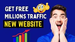 How To Get Millions of Traffic Your Website For Free