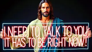 🛑God Says: OPEN OR MISS OUT - WE NEED TO TALK | God Message Now Today | God Helps