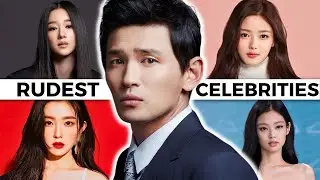 6 Rudest Korean Celebrities(According To Knetizens)