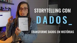 O LIVRO QUE TODO MUNDO DEVERIA LER - STORYTELLING COM DADOS