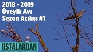 2018 - 2019 Üveyik Avı Sezon Açılışı 1  Ustalardan Yaban Tv