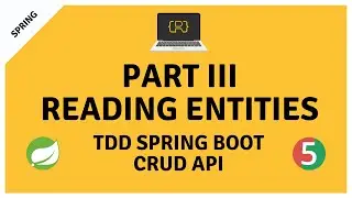 Reading Entities - TDD CRUD API with Spring Boot 2.2, Java 11 and H2
