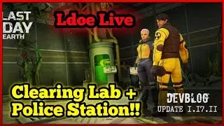 Clearing Lab + Police Station!! |  Last Day on Earth Live!!
