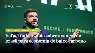 Fórum Nordeste 2024: Rafael Dubeux fala sobre avanços do Brasil para economia de baixo carbono
