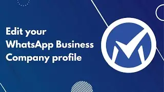 How to edit your WhatsApp Business Company profile (ManyContacts.com/en)