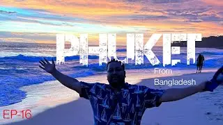 ফুকেটের মুসলিম এরিয়া || 🇹🇭🇧🇩 সস্তায় ট্রাভেল করুন || Beautiful Surin Beach ⛱️ || DAY trip || EP -16