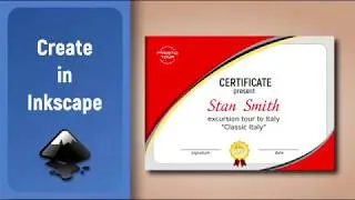 Inkscape Tutorial: Design Certificate