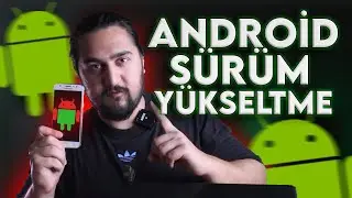 ANDROID VERSION UPGRADE - How to Upgrade Android Phone Version?