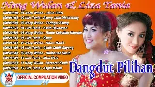 Neng Wulan & Liza Tania - Dangdut Pilihan [Official Compilation Video HD]