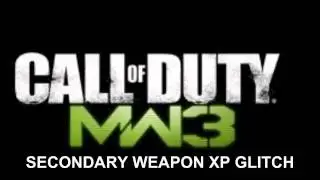 MW3 - Secondary Weapon - XP Glitch