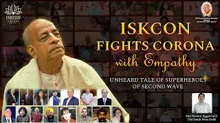 ISKCON Dwarka Fights Corona With Empathy | Unheard Tale of the Superheroes of Second Wave