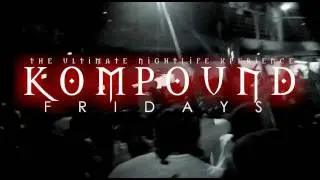 KOMPOUND FRIDAYS - DJ KHALED - ARIES SUPER SPRING BASH