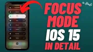 Focus Mode iOS 15 | iOS 15 Focus