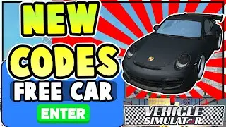 NEW VEHICLE SIMULATOR CODES! *FREE CARS & MONEY* All New Vehicle Simulator Codes Roblox 2020