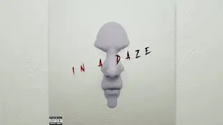 IN A DAZE Feat. PSYNIDE | Prod. By Lytton Scott