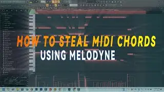 HOW TO STEAL CHORDS USING MELODYNE IN FL STUDIO 24