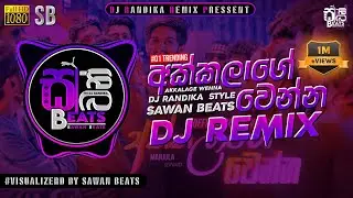 Akkalage Wenna ( අක්කලාගේ වෙන්න ) DJ REMIX Official Music Video 😘 || #visualizer || @sawanbeats