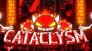 【4K】 Cataclysm 100% // (EXTREME DEMON)