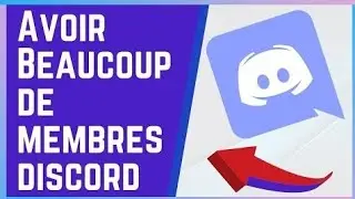 COMMENT AVOIR PLUS DE 1000 MEMBRES GRATUIT ET SIMPLE SUR DISCORD