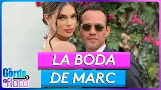 La boda de Marc Anthony y Nadia Ferreira: todos los detalles | El Gordo y La Flaca