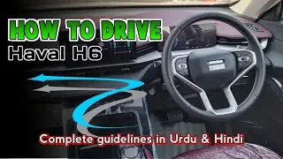 How to drive haval H6 Hev | Haval car chalane ka tareika | Romi Automotives #havalh6 #havalh6hev