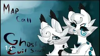 [Evil Snowfur MAP Call] - Ghost light [29/31]