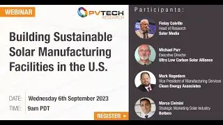 Building Sustainable Solar Manufacturing Facilities in the U.S.